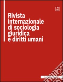Rivista internazionale di sociologia giuridica e diritti umaniNumero 4, fascicolo 1, anno 2021. E-book. Formato PDF ebook di Bruno Maria Bilotta