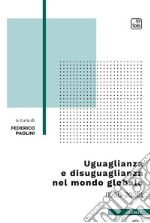 Uguaglianza e disuguaglianza nel mondo globale(1950-2020). E-book. Formato PDF ebook