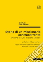 Storia di un missionario controcorrenteUn santo con una missione speciale. E-book. Formato PDF ebook