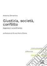 Giustizia, società, conflittoApprocci a confronto. E-book. Formato PDF ebook