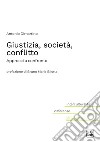 Giustizia, società, conflittoApprocci a confronto. E-book. Formato PDF ebook