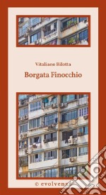 Borgata Finocchio. E-book. Formato EPUB ebook