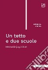 Un tetto e due scuoleMemorie jugoslave. E-book. Formato EPUB ebook di Andrea Caira