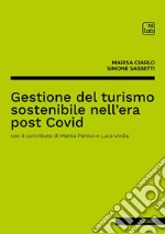 Gestione del turismo sostenibile nell’era post Covid. E-book. Formato EPUB ebook