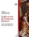 Sulle orme di Federico BarocciTecniche pittoriche ed eredità culturale. E-book. Formato PDF ebook di Daphne De Luca