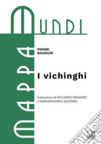 I vichinghi. E-book. Formato EPUB ebook di Pierre Bauduin