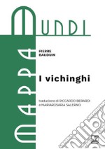 I vichinghi. E-book. Formato EPUB