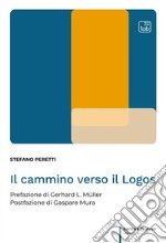 Il cammino verso il Logos. E-book. Formato PDF ebook