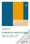 Il cammino verso il Logos. E-book. Formato PDF ebook di Stefano Peretti