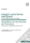 Indagini sulle forme dell’ignoto – Enquêtes sur les formes de l’inconnuEsoterismo, fantastico e altre chimere – Esotérisme, fantastique et autres chimères. E-book. Formato PDF ebook