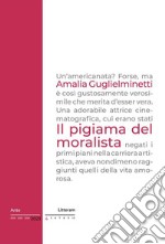 Il pigiama del moralista. E-book. Formato EPUB ebook