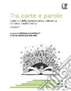 Tra carte e paroleI sentieri della ricerca storico-educativa nell'area mediterranea. Volume 2. E-book. Formato PDF ebook di Antonella Cagnolati