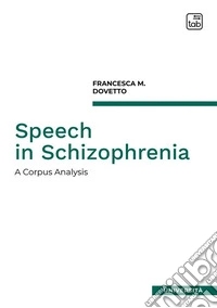 Speech in SchizophreniaA Corpus Analysis. E-book. Formato PDF ebook