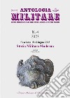 Nuova Antologia MilitareNumero 4, fascicolo 15, giugno 2023 - Storia militare moderna. E-book. Formato PDF ebook di Virgilio Ilari