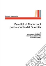 L’eredità di Mario Lodi per la scuola del Duemila. E-book. Formato PDF ebook