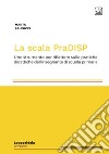 La scala PraDISPUno strumento per riflettere sulle pratiche didattiche dell'insegnante di scuola primaria. E-book. Formato PDF ebook di Marta Salvucci