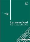 Le emozioniUna questione filosofica. E-book. Formato PDF ebook di Andrea Fiore