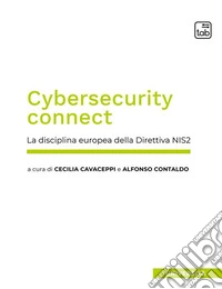 Cybersecurity connectLa disciplina europea della Direttiva NIS2. E-book. Formato PDF ebook