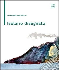 Isolario disegnato. E-book. Formato PDF ebook