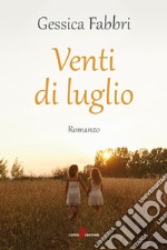 Venti di luglio. E-book. Formato EPUB ebook