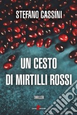 Un cesto di mirtilli rossi. E-book. Formato EPUB ebook