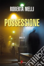 Possessione. E-book. Formato EPUB