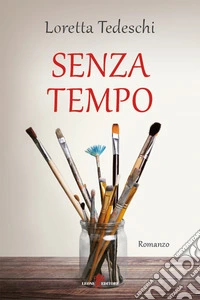 Senza tempo. E-book. Formato EPUB ebook