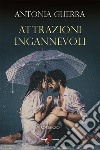 Attrazioni ingannevoli. E-book. Formato EPUB ebook