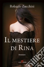 Il mestiere di Rina. E-book. Formato EPUB ebook