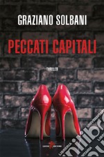 Peccati capitali. E-book. Formato EPUB ebook