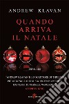 Quando arriva il Natale. E-book. Formato EPUB ebook di Andrew Klavan