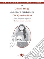 La sposa misteriosa-The Mysterious Bride. Testo inglese a fronte. E-book. Formato EPUB ebook