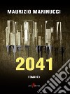 2041. E-book. Formato EPUB ebook