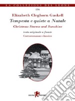 Tempesta e quiete a Natale - Christmas storms and sunshine. E-book. Formato EPUB ebook