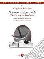 Il pozzo e il pendolo / The Pit and the Pendulum. E-book. Formato EPUB