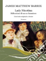 Lady Nicotina. Riflessioni di un ex fumatore. E-book. Formato EPUB ebook