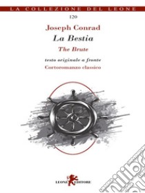 La Bestia. E-book. Formato EPUB ebook di Joseph Conrad