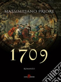 1709. E-book. Formato EPUB ebook di Massimiliano Priore