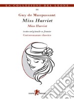 Miss Harriet. E-book. Formato EPUB ebook