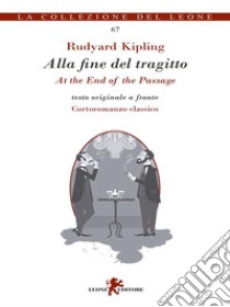 Alla fine del tragitto. E-book. Formato EPUB ebook di Rudyard Kipling