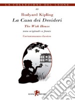 La Casa dei Desideri. E-book. Formato EPUB ebook