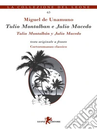 Tulio Montalban e Julio Macedo. E-book. Formato EPUB ebook