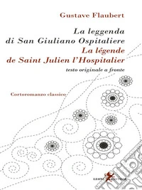 La leggenda di San Giuliano Ospitaliere. E-book. Formato EPUB ebook