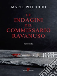 Le indagini del commissario Ravanuso. E-book. Formato EPUB ebook