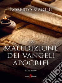 La maledizione dei vangeli apocrifi. E-book. Formato EPUB ebook