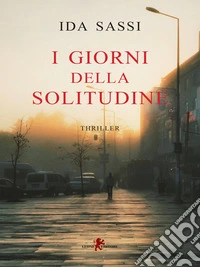 I giorni della solitudine. E-book. Formato EPUB ebook