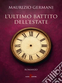 L’ultimo battito dell’estate. E-book. Formato EPUB ebook