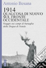 1914. Qualcosa di nuovo sul Fronte occidentale. E-book. Formato EPUB ebook