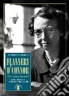 Flannery O'Connor: Vita, opere, incontri. E-book. Formato EPUB ebook di Fernanda Rossini