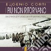 I più non ritornano. Audiolibro. Download MP3 ebook di Eugenio Corti